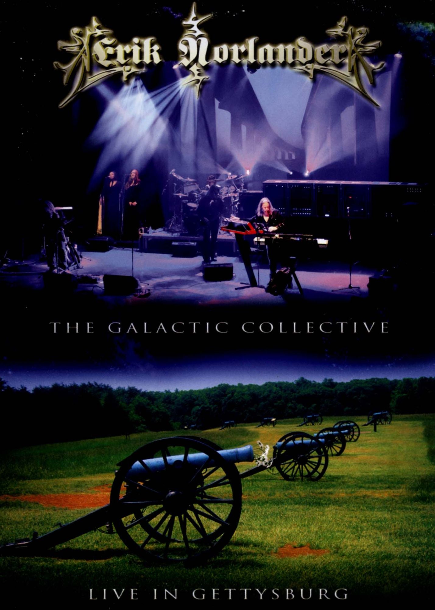 Erik Norlander: The Galactic Collective - Live in Gettysburg [CD/DVD]