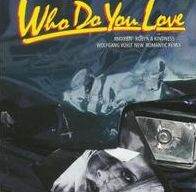 Who Do You Love