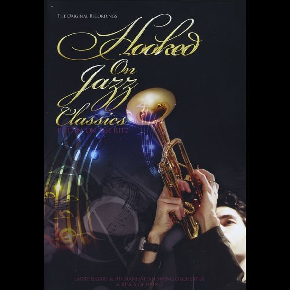 Hooked on Jazz Classics: Puttin on the Ritz