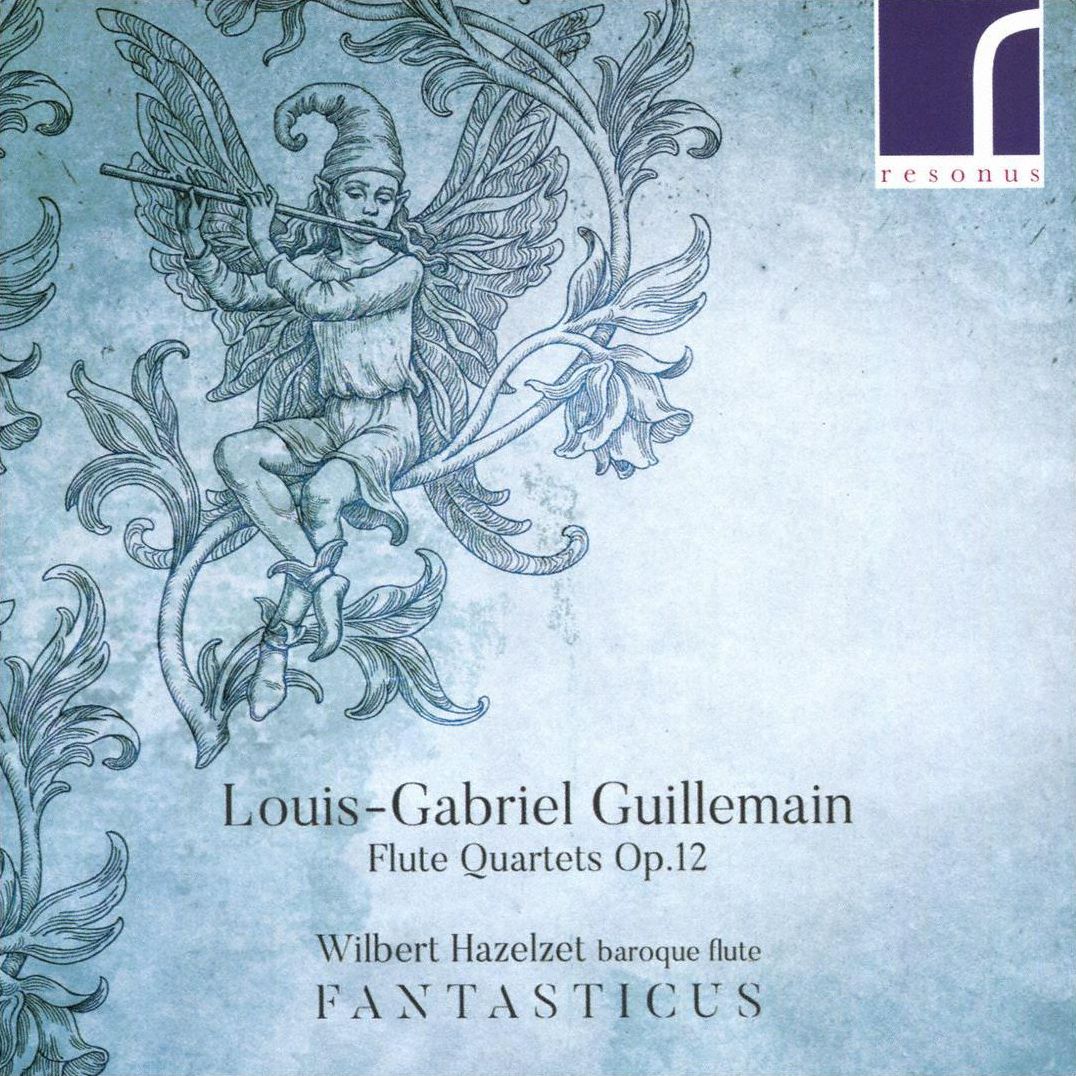 Flute Quartets 12 (Guillemain / Hazelzet)