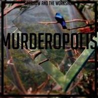 Murderopolis (Sparrow & The Workshop)