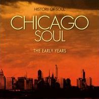 Chicago Soul: The Early Years