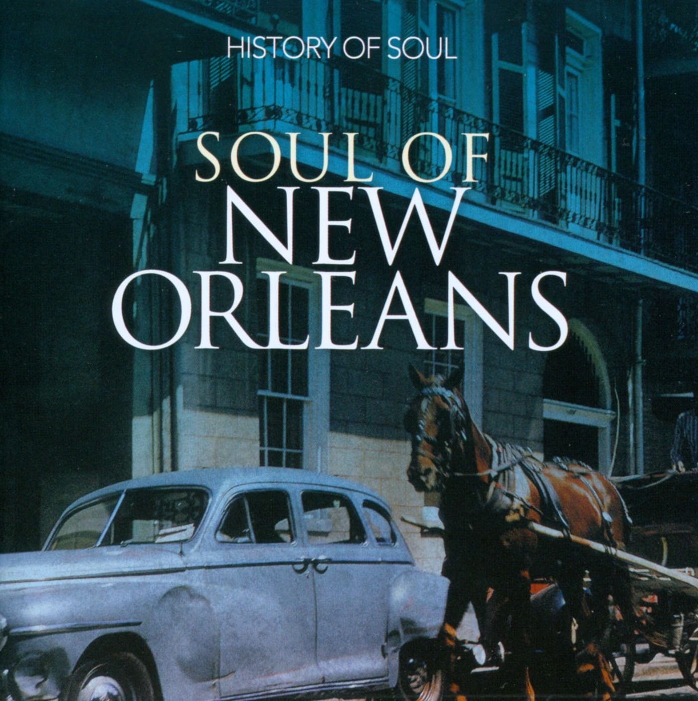 The Soul Of New Orleans: 1958-1962