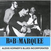 R&b:marquee (Alexis Blues Inc. Korner's)