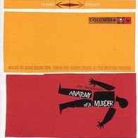 Anatomy Of A Murder [Original Motion Picture Soundtrack]