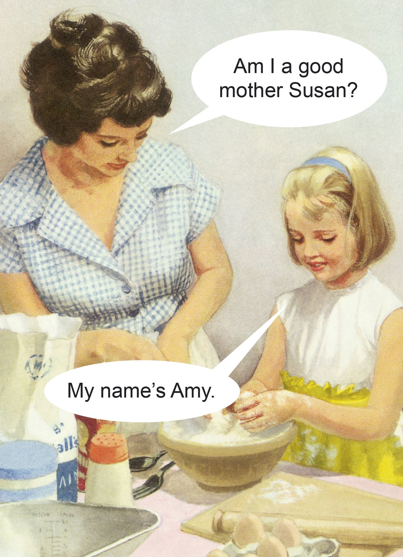Mother's Day Greeting Card Bad Mother