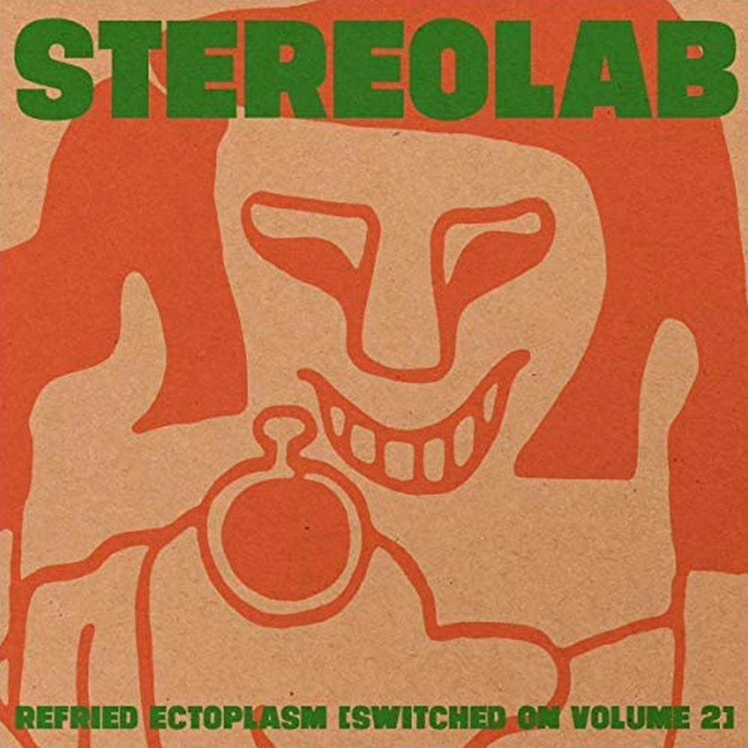 Refried Ectoplasm: Switched On, Vol. 2