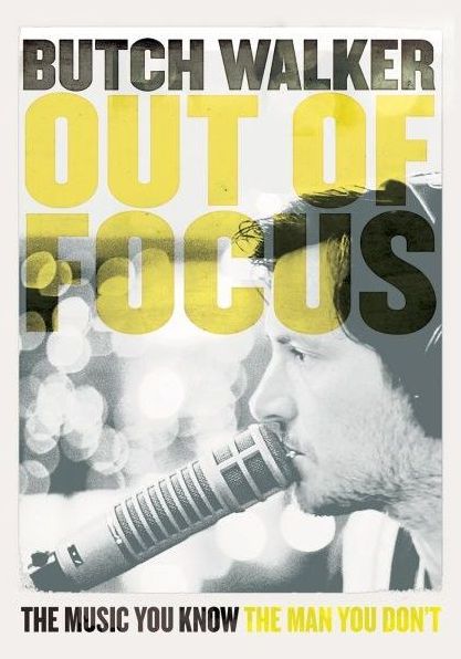 Butch Walker: Out Of Focus