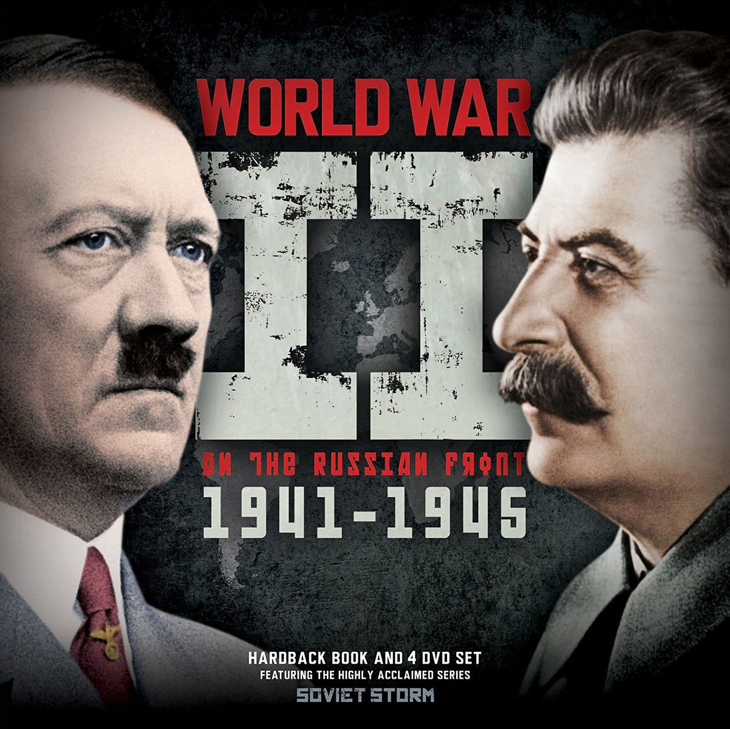 World War Ii: On The Russian Front - 1941-1945