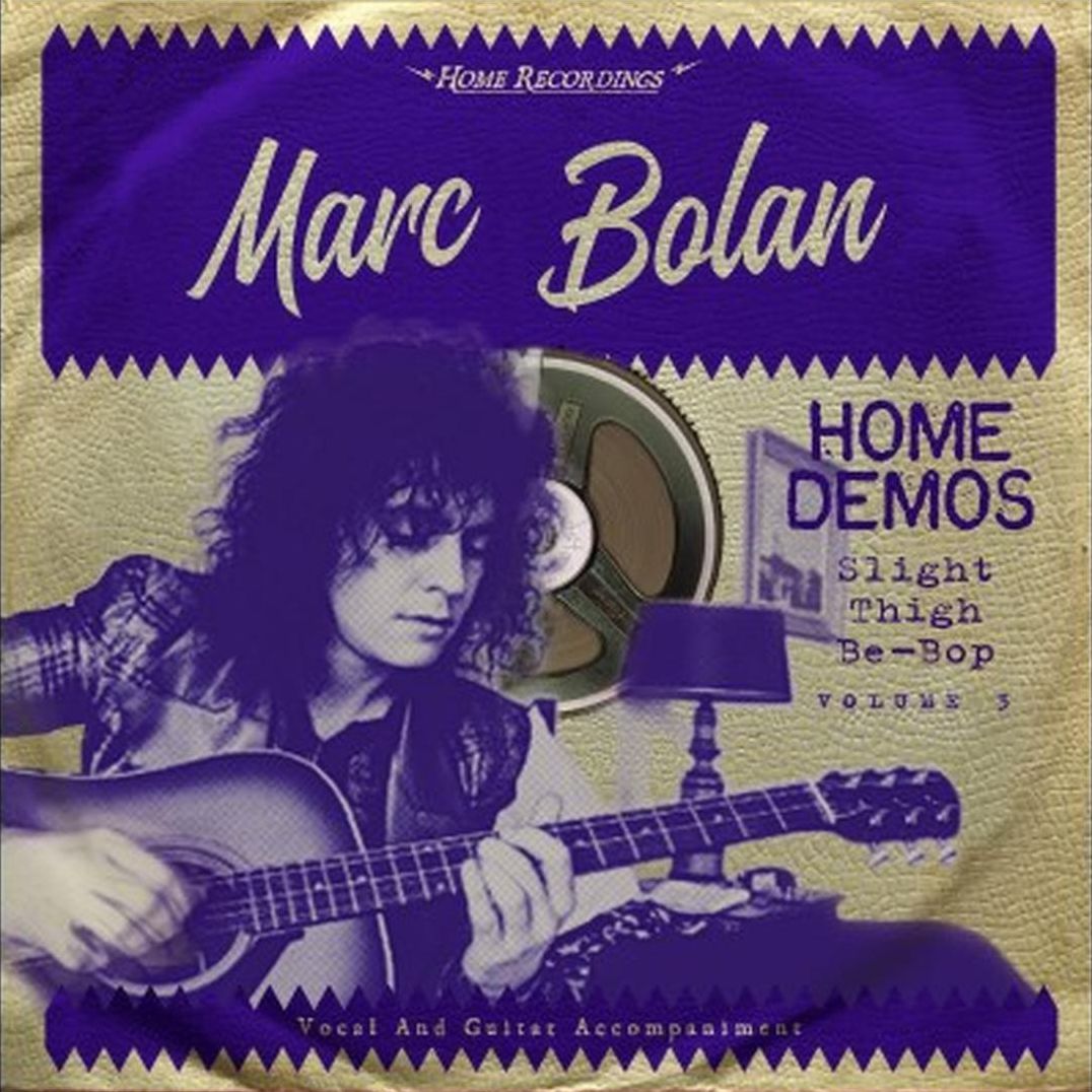 Slight Thigh Be-bop (And Old Gumbo Jill): Home Demos, Vol. 3