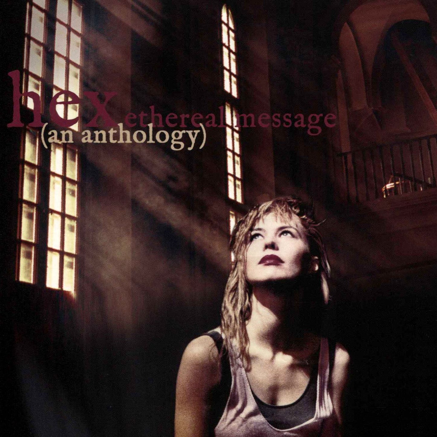 Ethereal Message (An Anthology) (Hex)