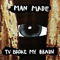 Tv Broke My Brain