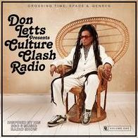 Don Letts Presents Culture Clash Radio