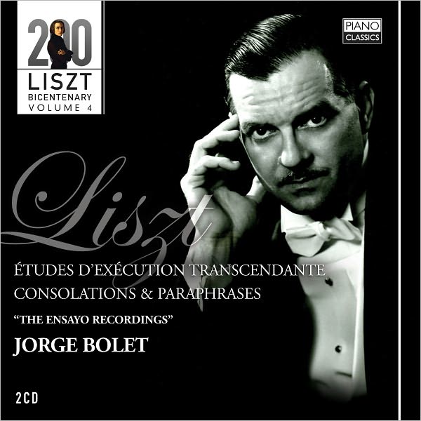 Liszt Bicentary Edition, Vol. 4: Jorge Bolet