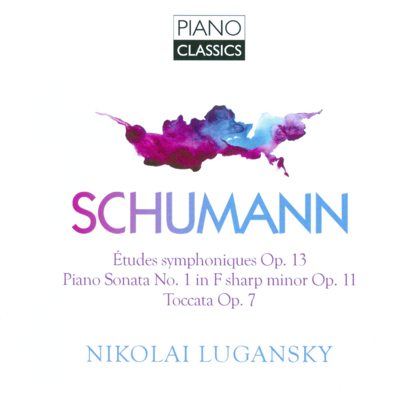 Schumann: ?tudes symphoniques; Piano Sonata