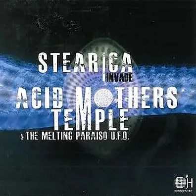 Acid Mothers Temple/stearica [Split Cd]