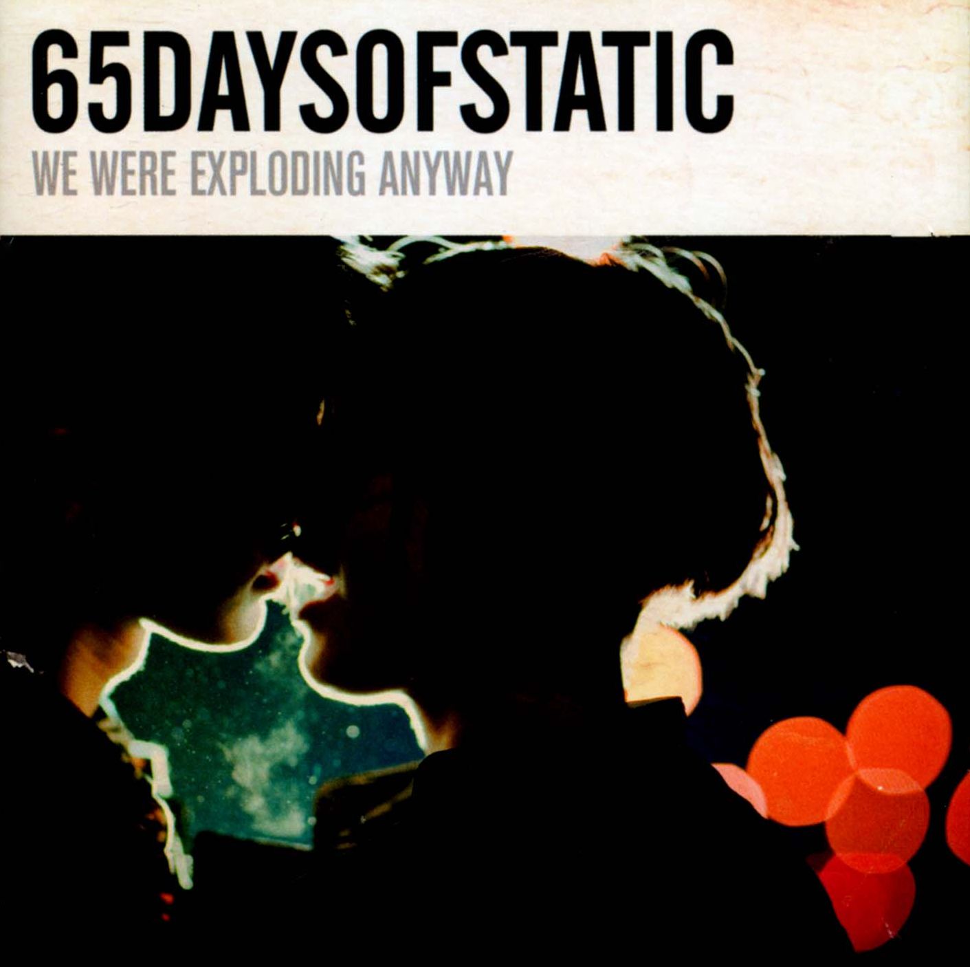We Were Exploding Anyway