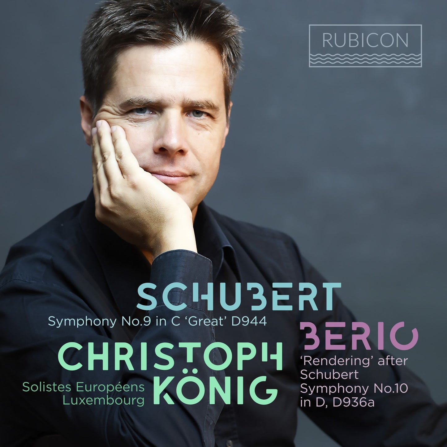 Schubert: Symphony No. 9 in C 'Great'; Berio: 'Rendering' after Schubert Symphony No. 10