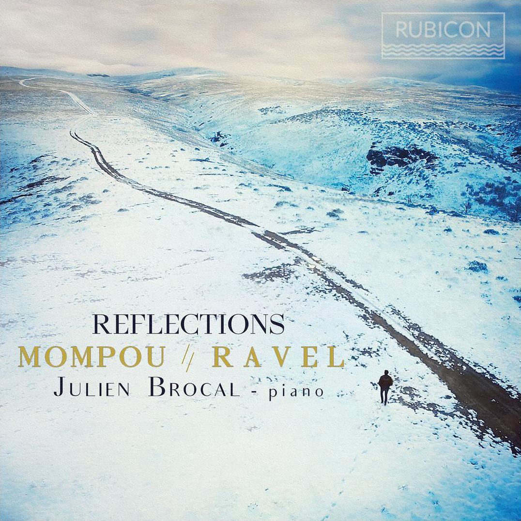 Reflections: Mompou, Ravel