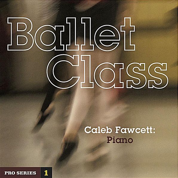 Ballet Class: Pro Series 1