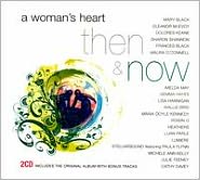 A Woman's Heart: Then & Now