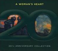 A Woman's Heart: 20th Anniversary Collection