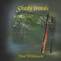 Shady Woods (Desi Wilkinson)