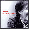 John Cage: Works for Prepared Piano