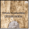 Scodanibbio: Geografia Amorosa