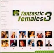 Mtv Fantastic Females, Vol. 3