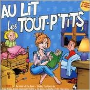 Au Lit Les Tout P'tits