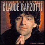 Les Plus Belles Chansons De Claude Barzotti