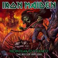 From Fear To Eternity: The Best Of 1990 - 2010 (Iron Maiden)