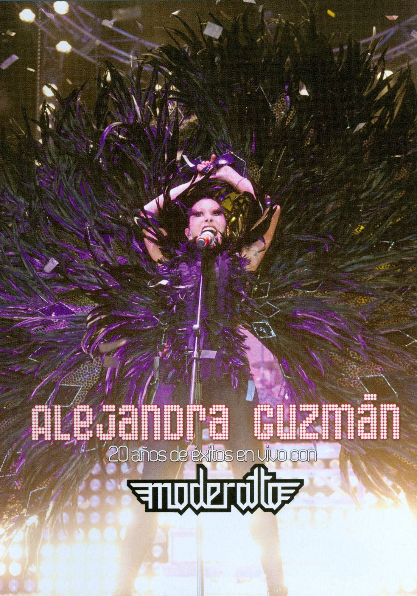 Alejandra Guzman: 20 Anos de Exitos en Vivo con Moderatto