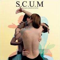 Again Into Eyes (S.c.u.m.)