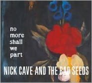Nick Cave and the Bad Seeds: No More Shall We Part [CD/DVD]