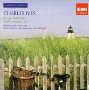 Charles Ives: Songs; Piano Trio; Violin Sonatas 2 & 4