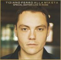Tiziano Ferro Alla Mia Eta [CD/DVD]