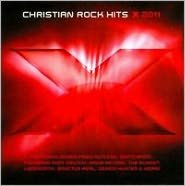 X 2011: Christian Rock Hits