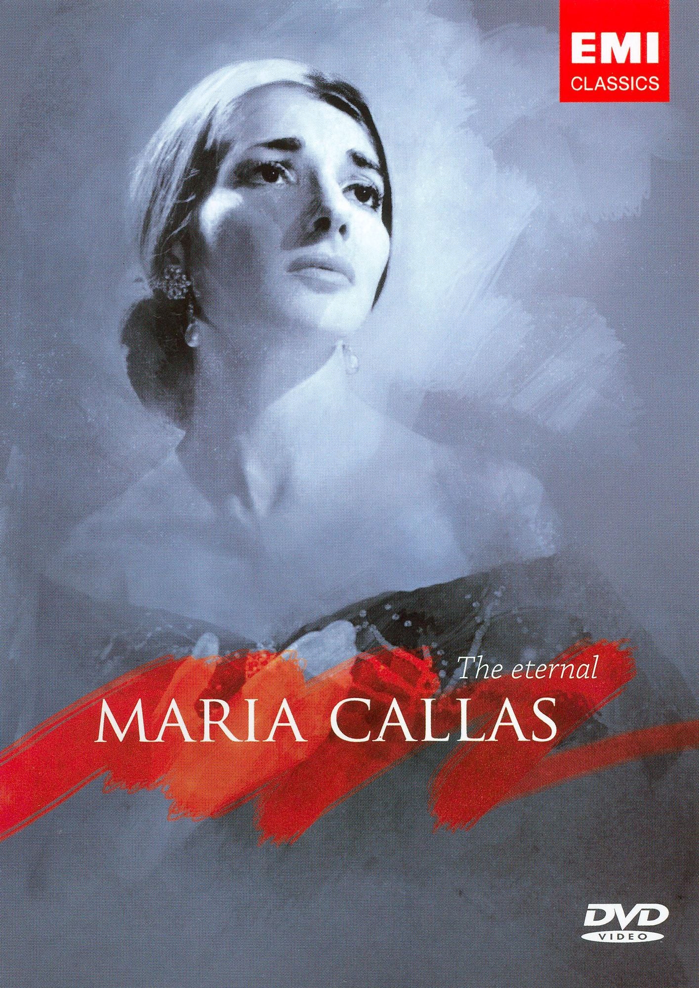 Maria Callas: The Eternal Maria Callas