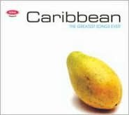 Petrol Presents: Greatest Songs Ever - Caribbean