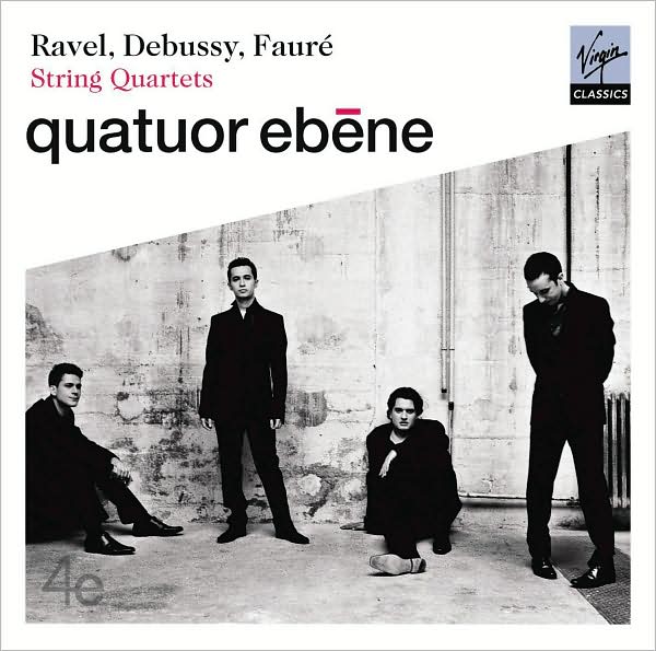Ravel, Debussy & Faur?: String Quartets