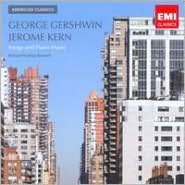 George Gershwin, Jerome Kern: Songs and Piano Music