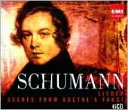 Schumann: Lieder; Scenes from Goethe's Faust