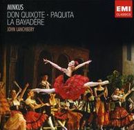 Minkus: Don Quixote; Paquita; La Bayad?re