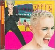 Have A Nice Day [Bonus Tracks]