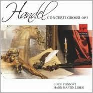 Handel: Concerti Grossi, Op. 3