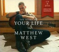 Story of Your Life by Matthew West [Deluxe Edition] [CD/DVD]