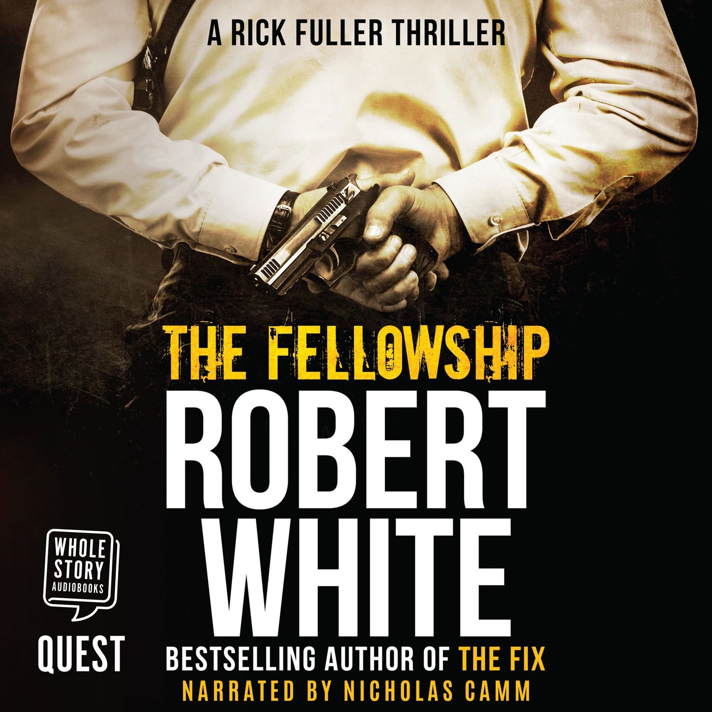 The Fellowship: A Rick Fuller Thriller