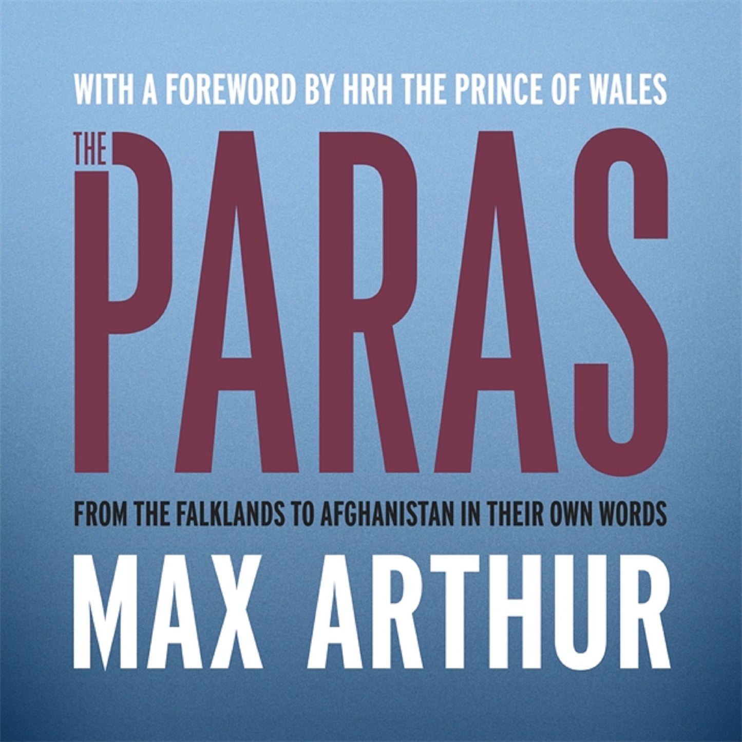 The Paras: An Oral History
